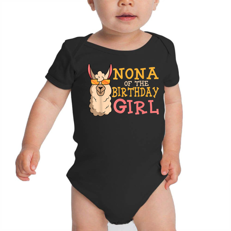 Nona Of The Birthday Girl Llama Bday Party Celebration Baby Bodysuit | Artistshot