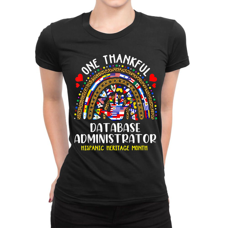 One Thankful Database Administrator Hispanic Heritage Month T Shirt Ladies Fitted T-Shirt by cm-arts | Artistshot