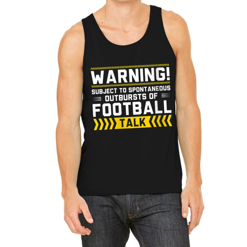 Womens Warning Subject To Spontaneous Outbursts Of Football Talk V Nec Tank Top | Artistshot