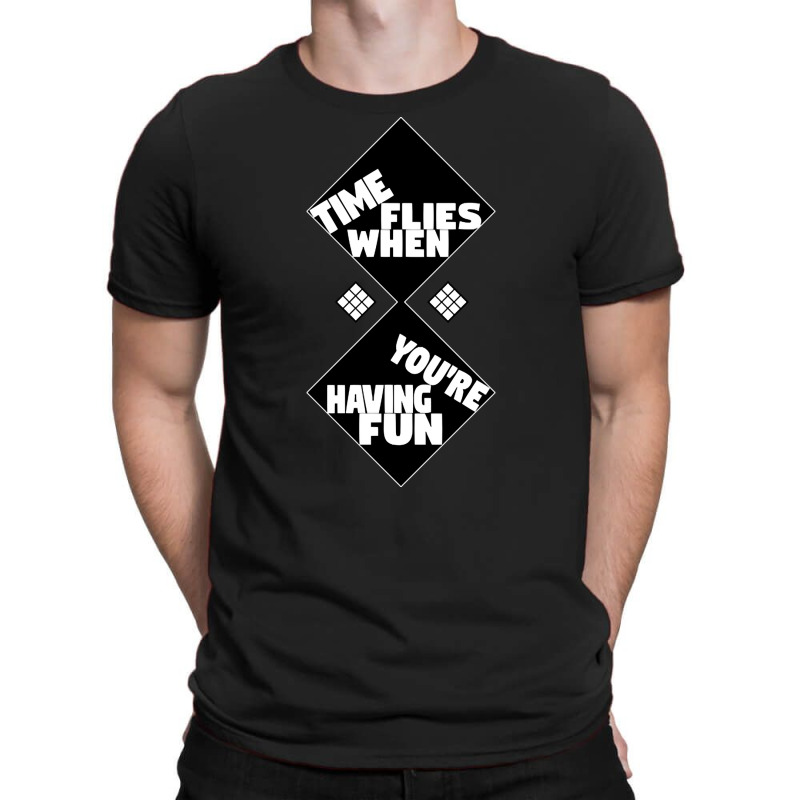 Time Flies When You're Having Fun, Time Flies When You're Having Fun V T-shirt | Artistshot