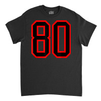 Jersey Number #80 Red Black Sports Birthday Lucky Number 80 Classic T-shirt | Artistshot