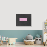 I Was Busy Thinking About Boys Landscape Canvas Print | Artistshot