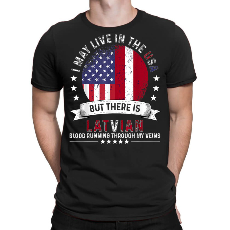 American Latvian Home In Us Patriot American Latvia Flag T-shirt | Artistshot