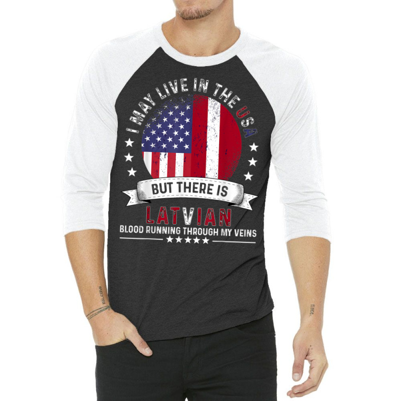 American Latvian Home In Us Patriot American Latvia Flag 3/4 Sleeve Shirt | Artistshot