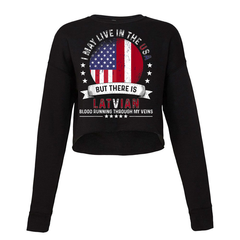 American Latvian Home In Us Patriot American Latvia Flag Cropped Sweater by Orchid | Artistshot