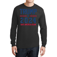 Trump 2024   Save America Again   Pro Trump Long Sleeve Shirts | Artistshot