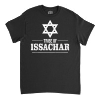 Tribe Of Issachar  Twelve Tribes Bible History Of Israel T Shirt Classic T-shirt | Artistshot