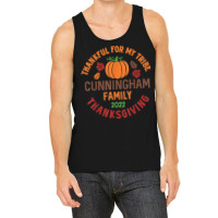 Cunningham Family Thanksgiving 2022   Thankful For My Tribe Tank Top | Artistshot