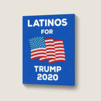 Latinos For Trump 2020 Portrait Canvas Print | Artistshot