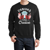 Panama Canal Cruise Men, Women, Boys And Girls Cruising Crewneck Sweatshirt | Artistshot