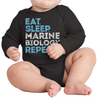 Eat Sleep Marine Biology Repeat Marine Biologist Distressed Long Sleeve Baby Bodysuit | Artistshot