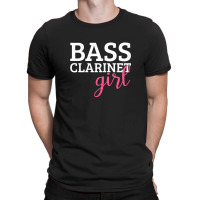 Bass Clarinet Girl1 T-shirt | Artistshot