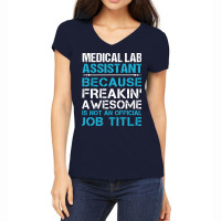 Medical Lab Assistant   Freaking Awesome T Shirt Women's V-neck T-shirt | Artistshot