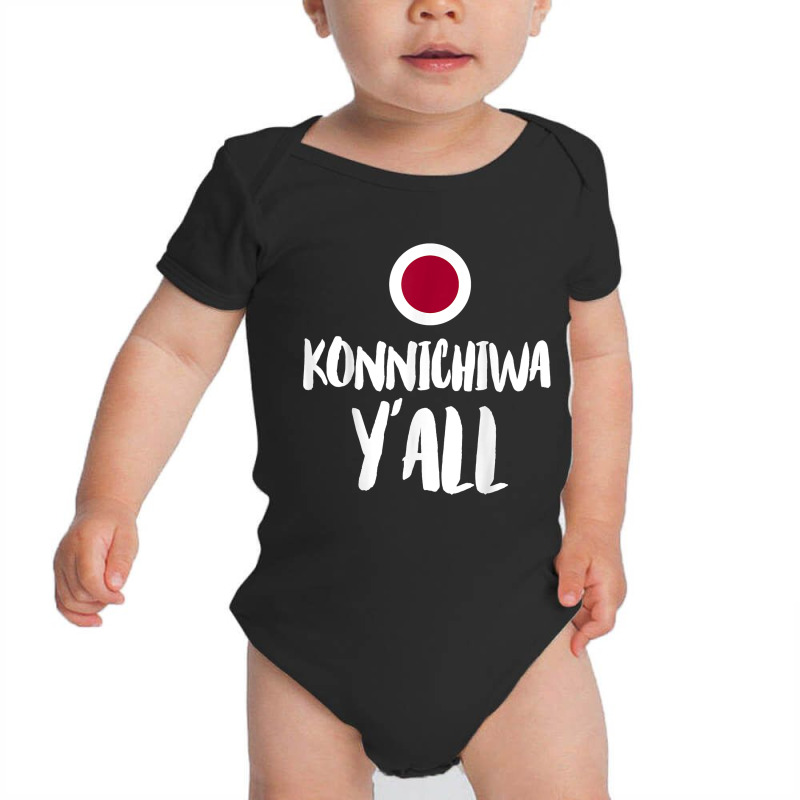 Konnichiwa Y'all Funny Japanese Hello Greetings Japan Home T Shirt Baby Bodysuit by cm-arts | Artistshot