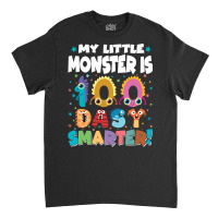 100th Day Of School Gift T  Shirt My Little Monster Is 100 Days Smarte Classic T-shirt | Artistshot