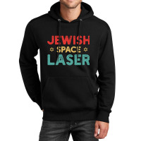 Jewish Space Laser Funny Sarcasm Unisex Hoodie | Artistshot