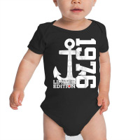 46 Year Capacity 1976 Limited Edition Sailor 46th Birthday T Shirt Baby Bodysuit | Artistshot