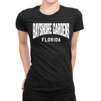 Bayshore Gardens Florida T Shirt Ladies Fitted T-shirt | Artistshot