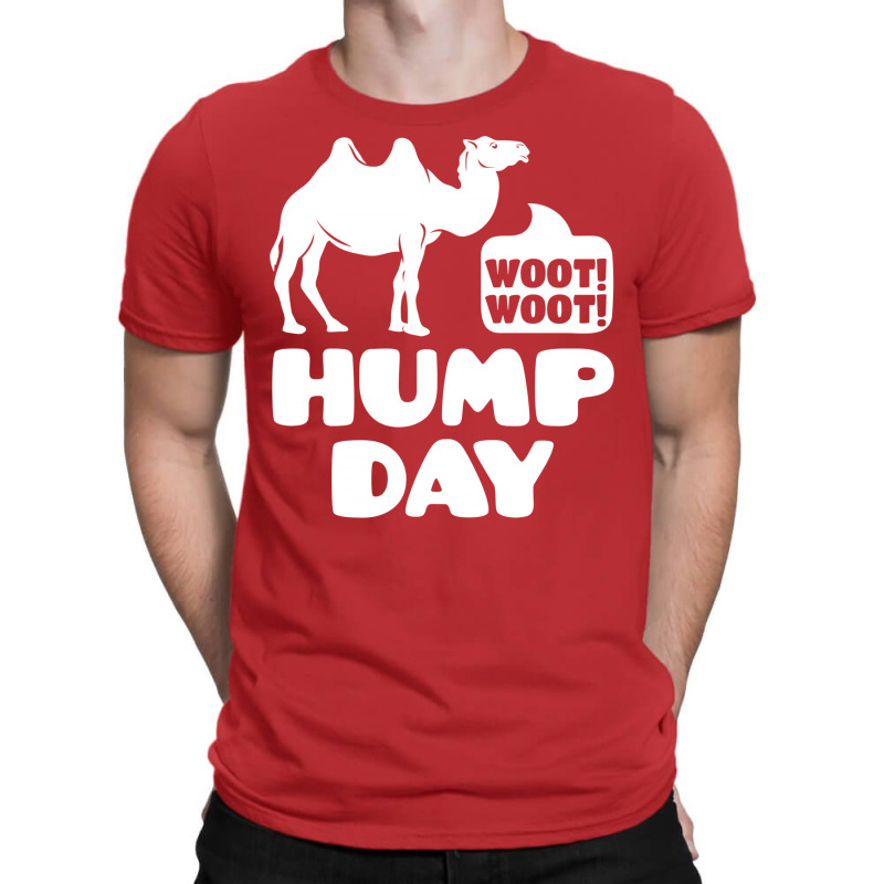 Woot Woot Hump Day T-shirt | Artistshot