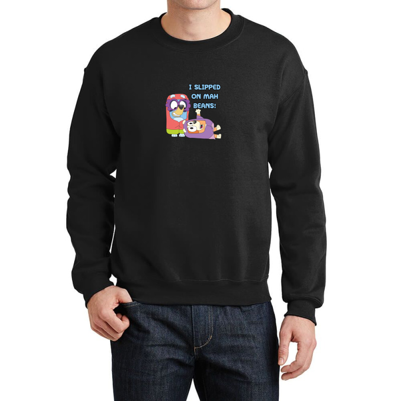 I Slipped On My Beans Crewneck Sweatshirt | Artistshot