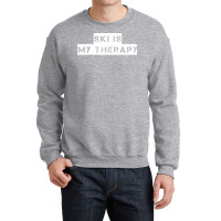 Ski   Ski Is My Therapy T Shirt Crewneck Sweatshirt | Artistshot