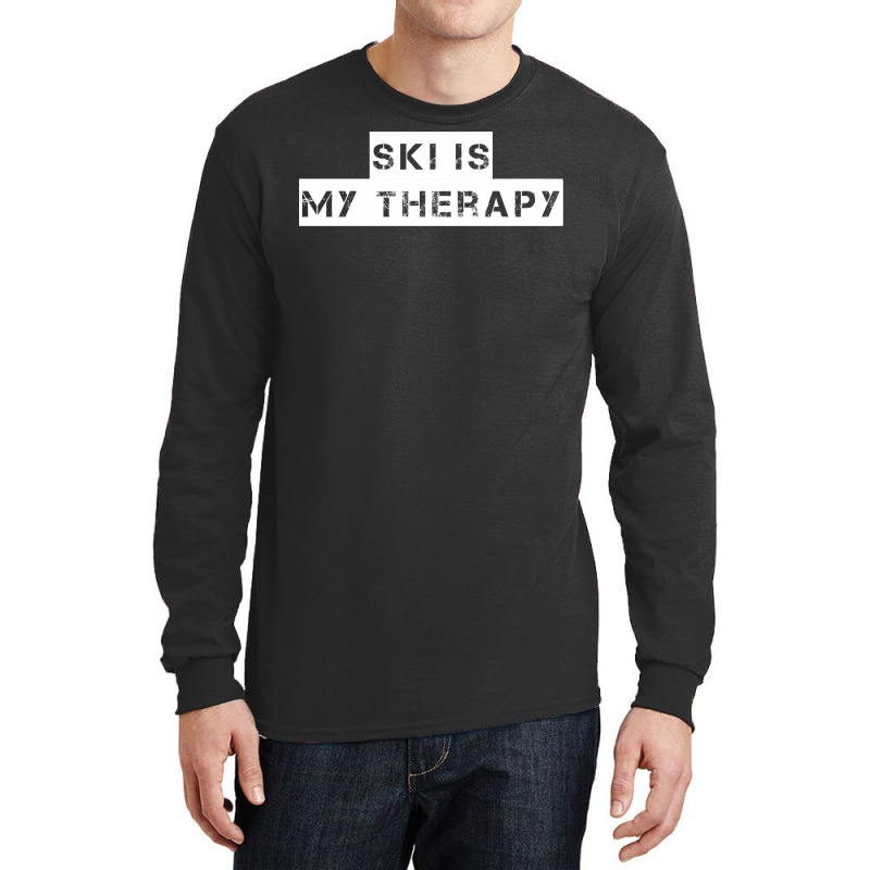 Ski   Ski Is My Therapy T Shirt Long Sleeve Shirts by cm-arts | Artistshot