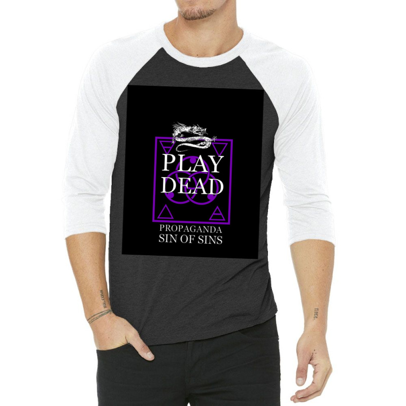 Play Dead - Propaganda. Graphic 3/4 Sleeve Shirt | Artistshot