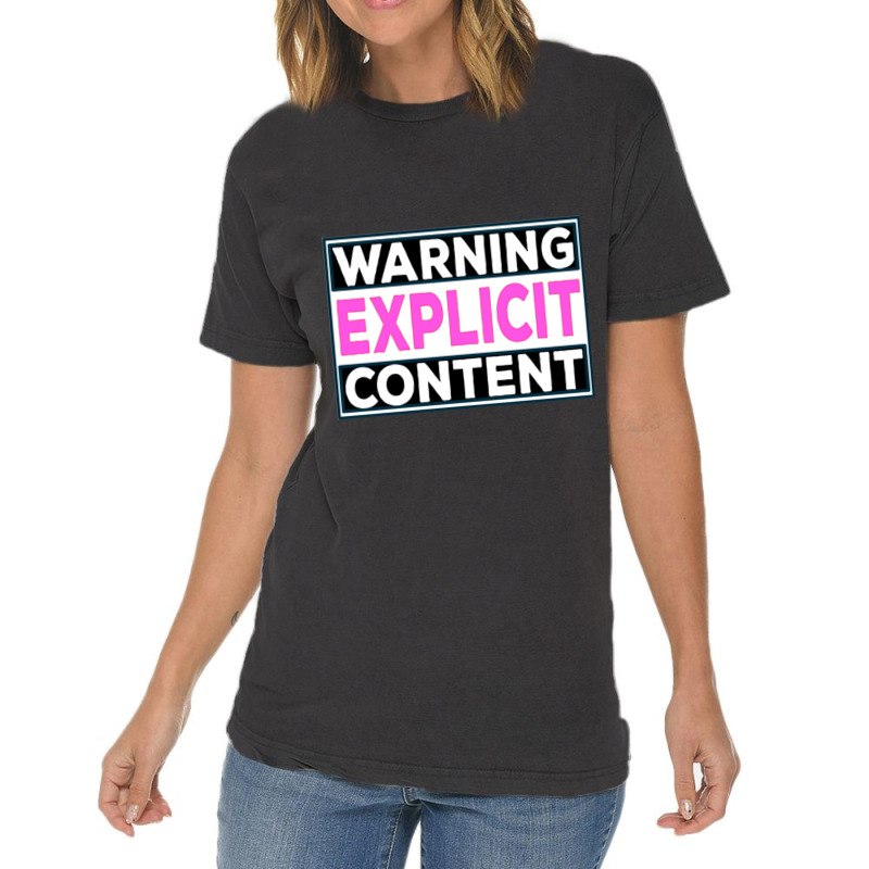 Explicit Content  - Notice Explicit Content Vintage T-Shirt by DEMARCOBLACK | Artistshot