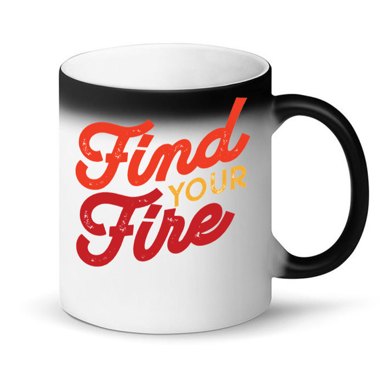 Find Your Fire Classic Magic Mug | Artistshot