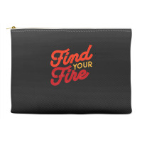 Find Your Fire Classic Accessory Pouches | Artistshot