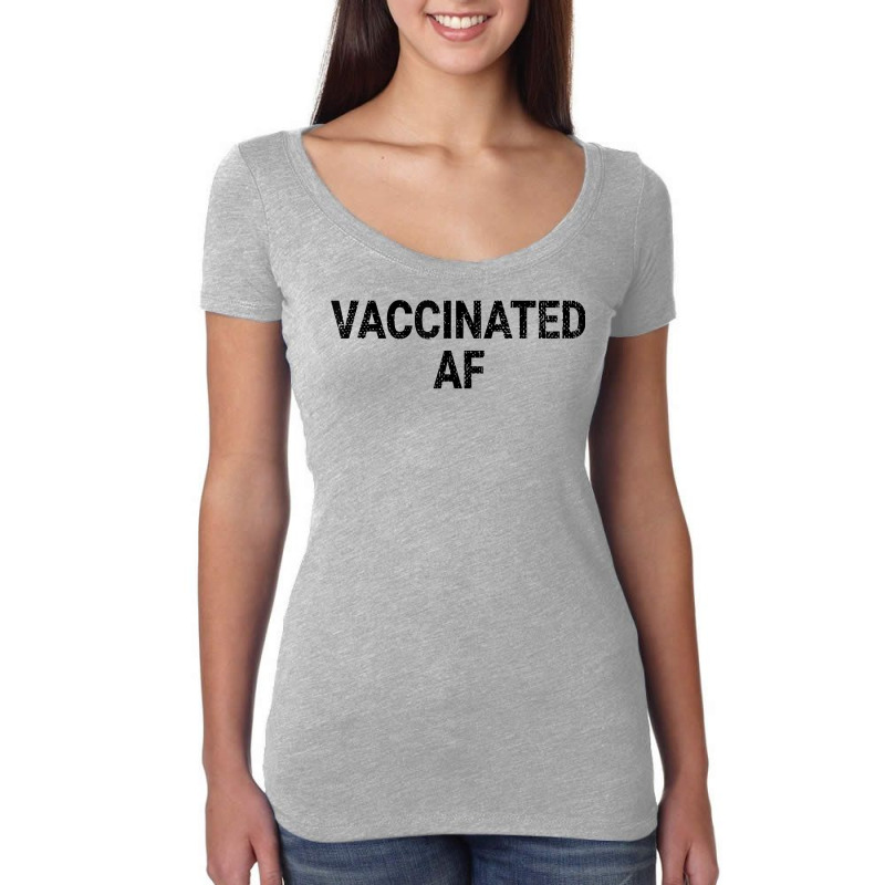 Vaccinated Af Pro Vaccine Funny Vaccination Health Vintage T Shirt Women's Triblend Scoop T-shirt by cm-arts | Artistshot