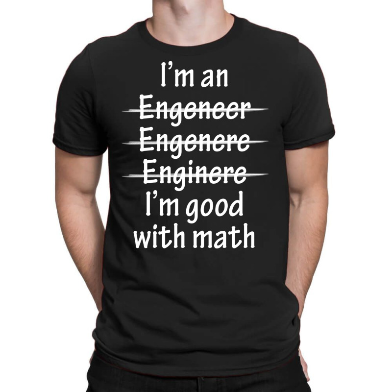 I Am Good With Math T-shirt | Artistshot