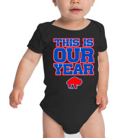 This Is Our Year Baby Bodysuit | Artistshot