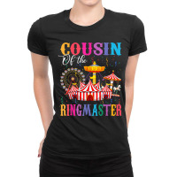 Cousin Of The Birthday Ringmaster Kids Circus Birthday Party T Shirt Ladies Fitted T-shirt | Artistshot