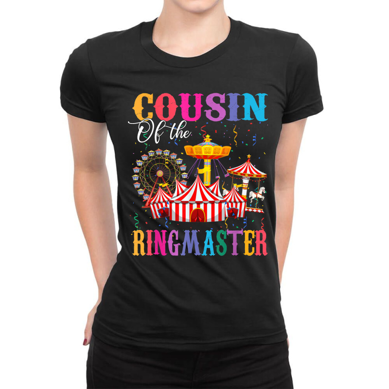 Cousin Of The Birthday Ringmaster Kids Circus Birthday Party T Shirt Ladies Fitted T-Shirt by cm-arts | Artistshot