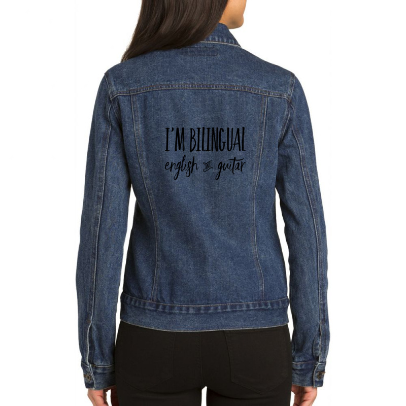 I'm Bilingual English And Guitar Ladies Denim Jacket by cm-arts | Artistshot