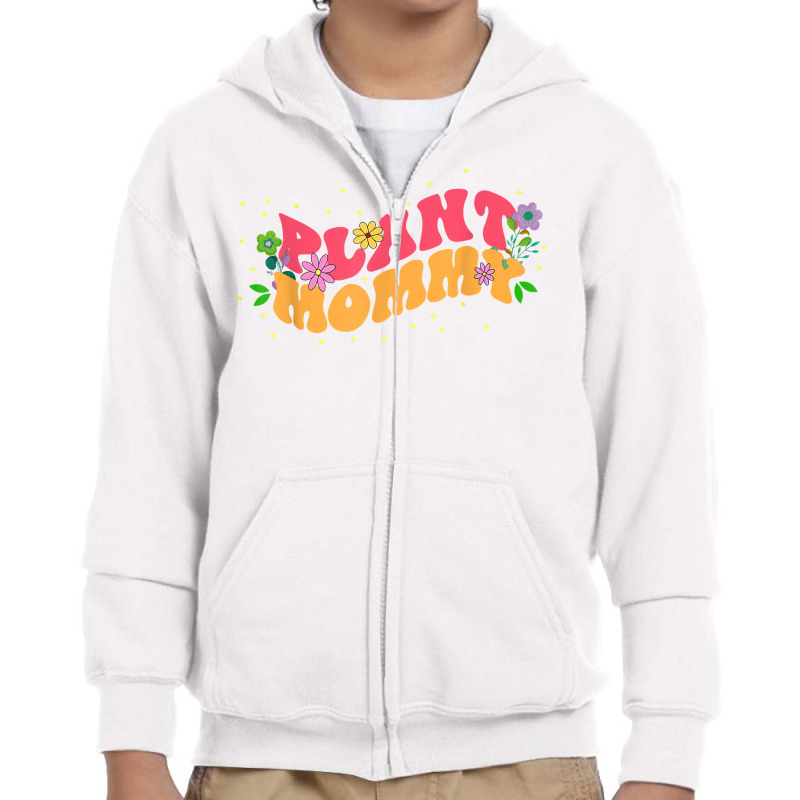 Plant Mommy Assorted Flowers, Bloom Floral Themed Leisure T Shirt Youth Zipper Hoodie by nealegmruland1 | Artistshot