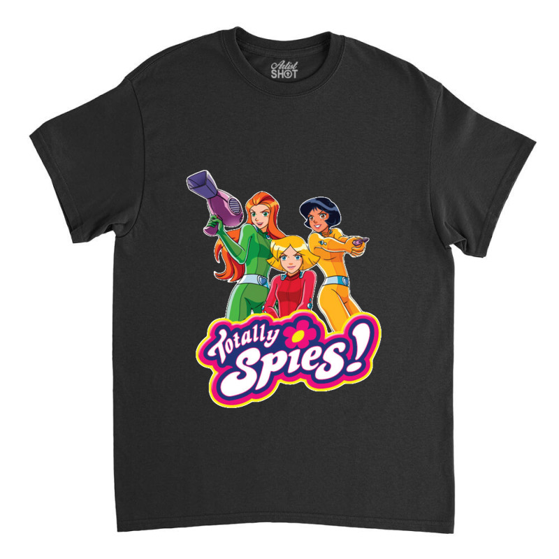 Totally-spies!- Classic T-shirt by KennethSteele | Artistshot