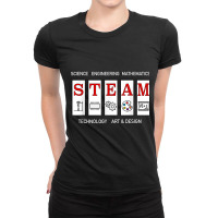 Steam Technology, Art And Engineering Stem Education Shirt Ladies Fitted T-shirt | Artistshot