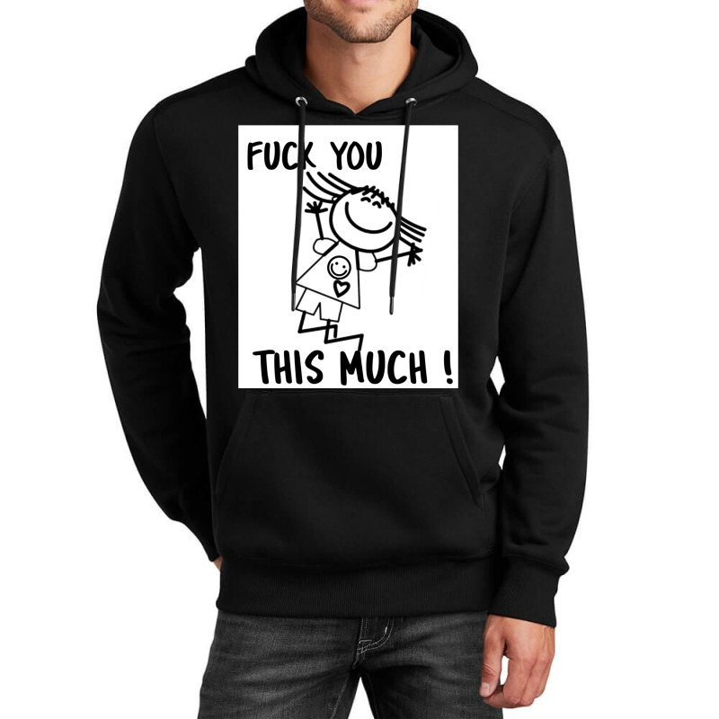 Fuck You This Much Smiling Girl Unisex Hoodie by DEMARCOBLACK | Artistshot