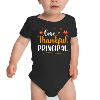 One Thankful School Principal Fall Thanksgiving Principal Baby Bodysuit | Artistshot