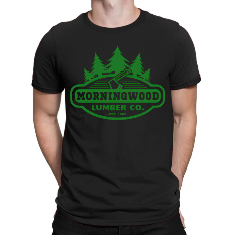 Morning Wood, Lumber, Company, Offensive, Morning, Wood, Lumber Co, Bo T-shirt | Artistshot