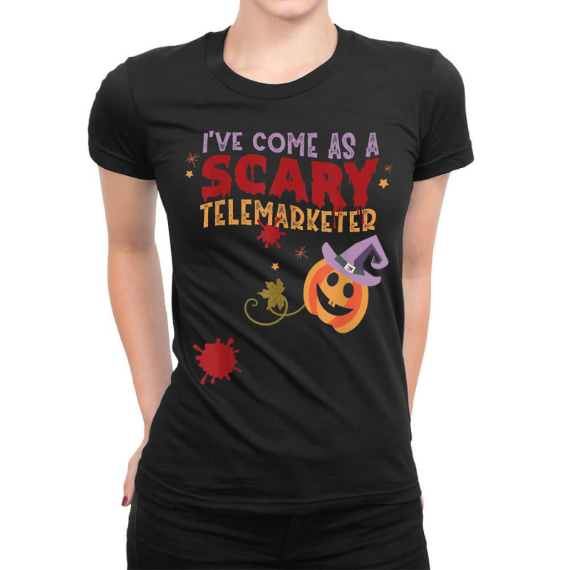 I've Come As A Scary Telemarketer Joke Halloween Costume Ladies Fitted T-Shirt by Renew | Artistshot