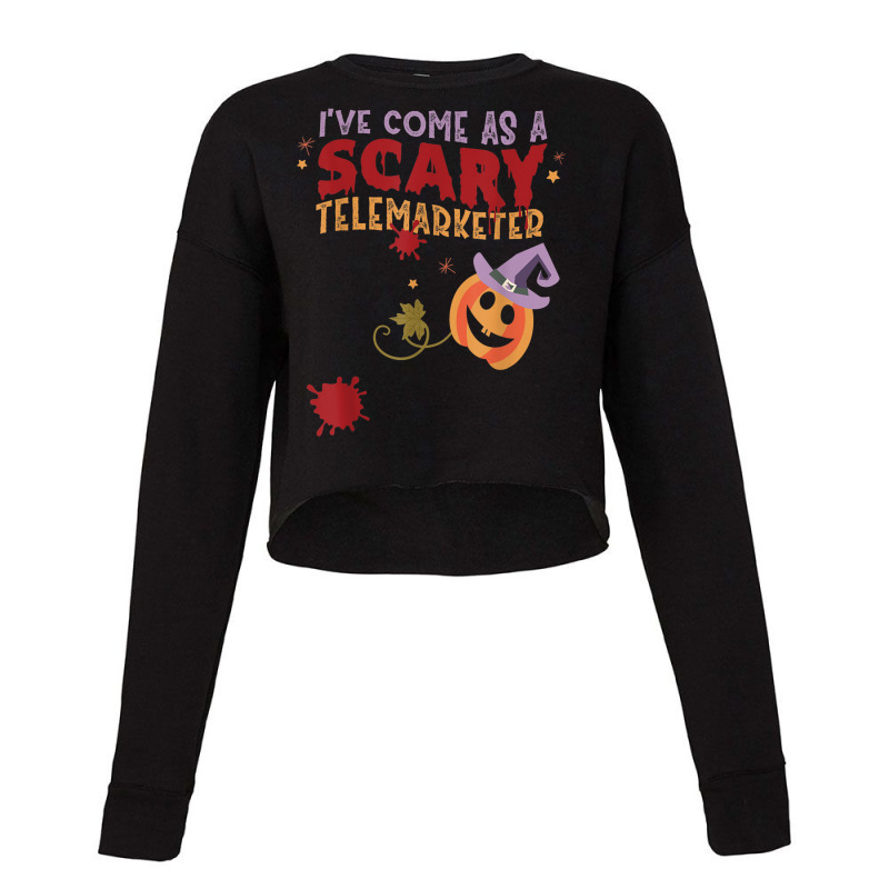 I've Come As A Scary Telemarketer Joke Halloween Costume Cropped Sweater by Renew | Artistshot