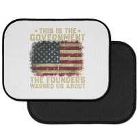 This Is The Government Our Founders Warned Us About Rear Car Mat | Artistshot