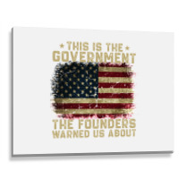 This Is The Government Our Founders Warned Us About Metal Print Horizontal | Artistshot