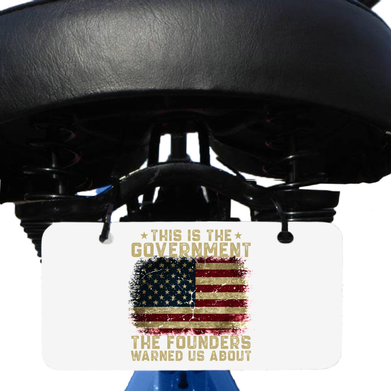 This Is The Government Our Founders Warned Us About Bicycle License Plate | Artistshot