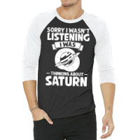 Saturn Planet Ring Solar System Gas Atmosphere Space T Shirt 3/4 Sleeve Shirt | Artistshot