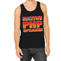 Native Php Speaker, Native Php Speaker Art, Native Php Speaker Vintage Tank Top | Artistshot