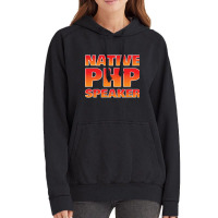 Native Php Speaker, Native Php Speaker Art, Native Php Speaker Vintage Vintage Hoodie | Artistshot